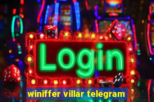 winiffer villar telegram